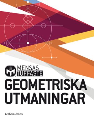 Mensas tuffaste geometriska utmaningar