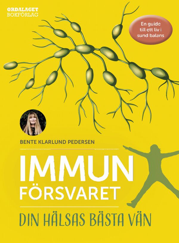 Immunförsvaret - din hälsas bästa vän | 1:a upplagan
