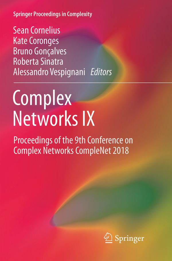 Complex Networks IX | 1:a upplagan