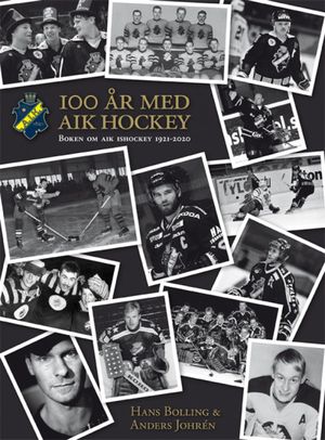 AIK Ishockey 100 år | 1:a upplagan