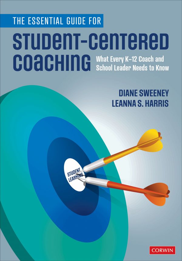 The Essential Guide for Student-Centered Coaching | 9781544375359 ...