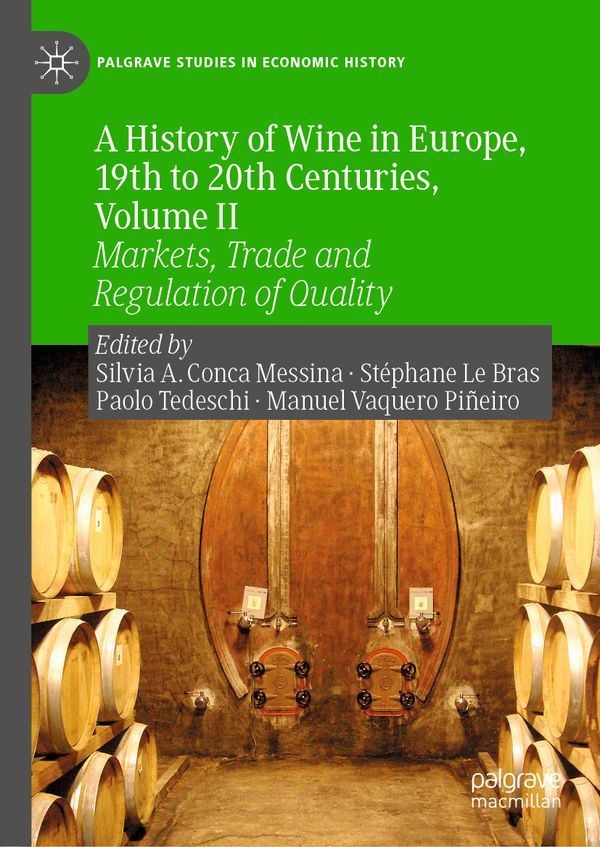 A History of Wine in Europe, 19th to 20th Centuries, Volume II | 1:a upplagan