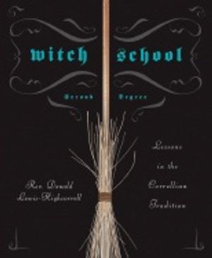 Witch school second degree - lessons in the correllian tradition |  2:e upplagan