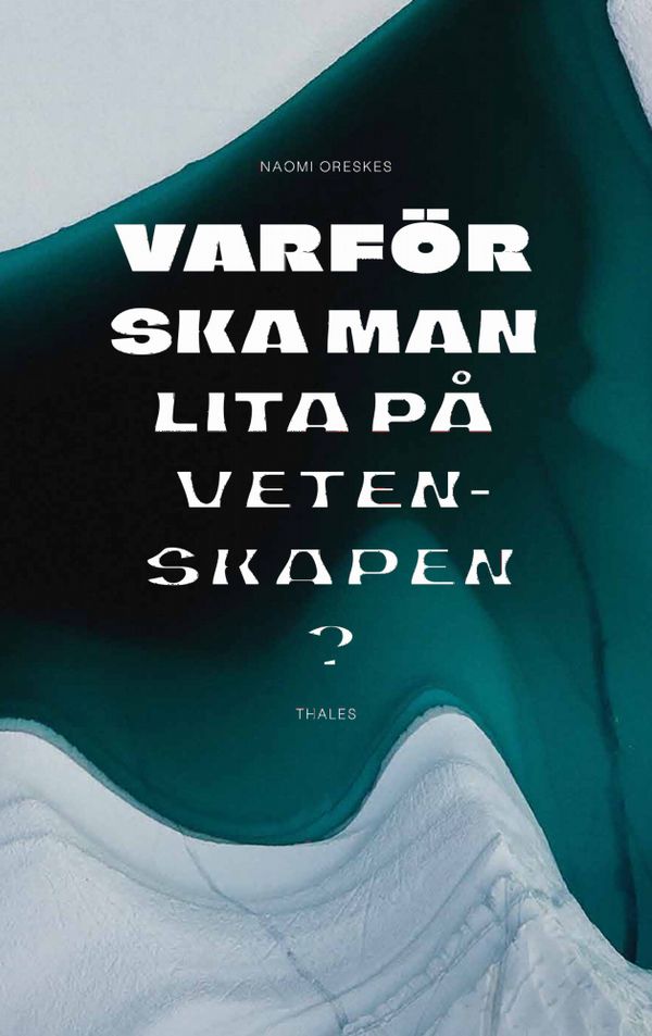 Varför ska man lita på vetenskapen? | 1:a upplagan
