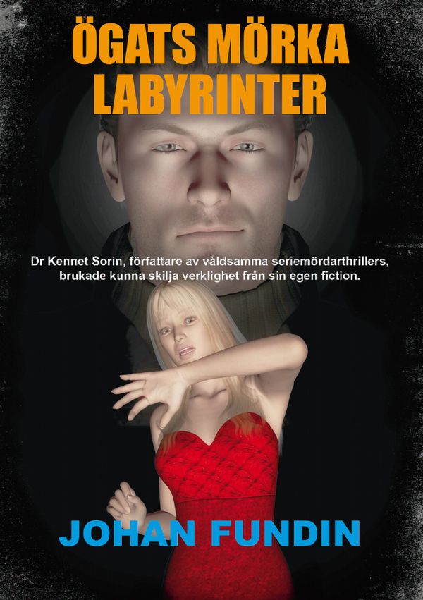 Ögats mörka labyrinter | 1:a upplagan