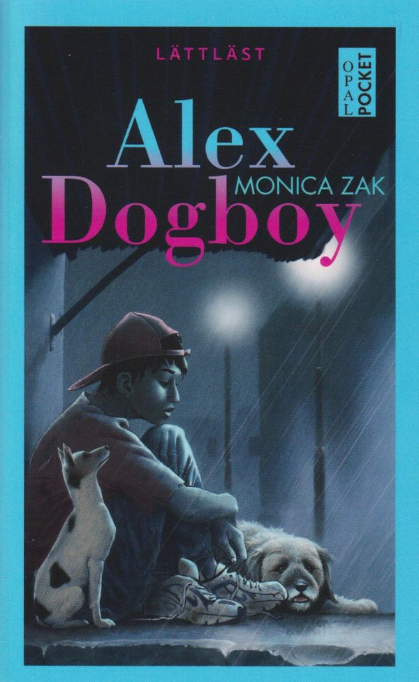 Alex Dogboy : lättläst | 0:e upplagan