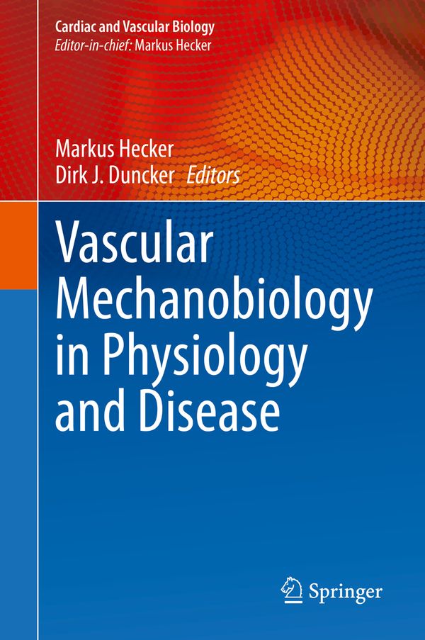 Vascular Mechanobiology in Physiology and Disease | 1:a upplagan