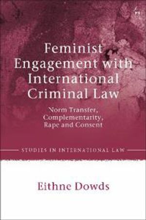 Feminist Engagement with International Criminal Law