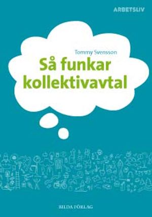 Så funkar kollektivavtal