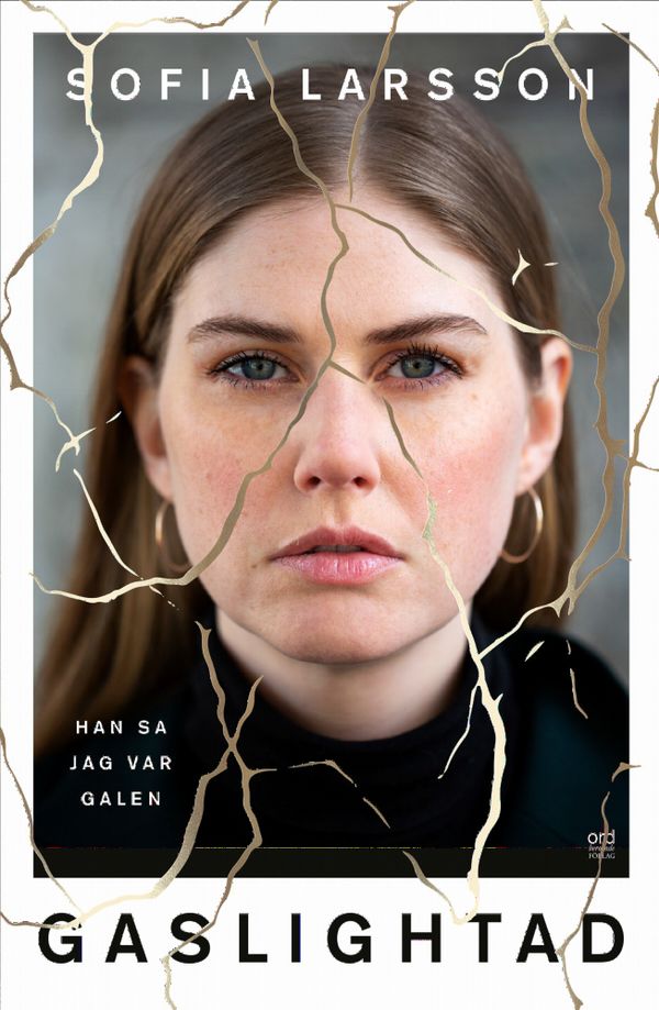 Gaslightad - Han sa jag var galen | 1:a upplagan