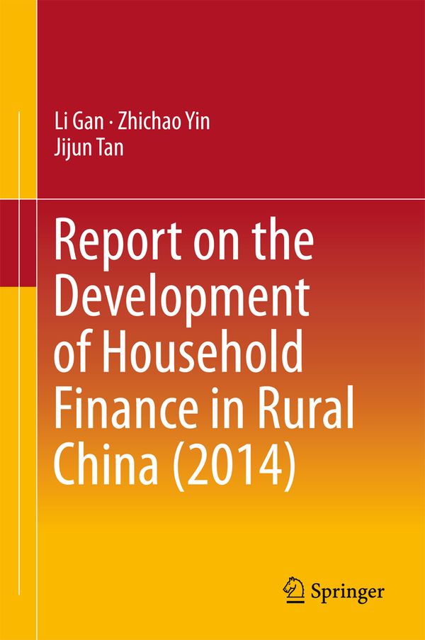 Report on the Development of Household Finance in Rural China (2014) | 1:a upplagan
