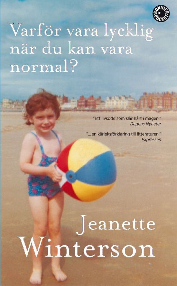 Varför vara lycklig när du kan vara normal? | 0:e upplagan