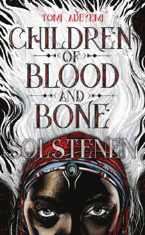 Children of blood and bone. Solstenen | 0:e upplagan
