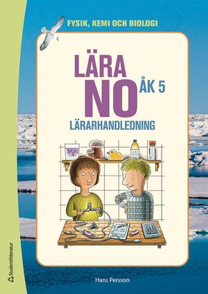 Lära NO åk 5 Lärarhandledning - Tryckt bok |  2:e upplagan