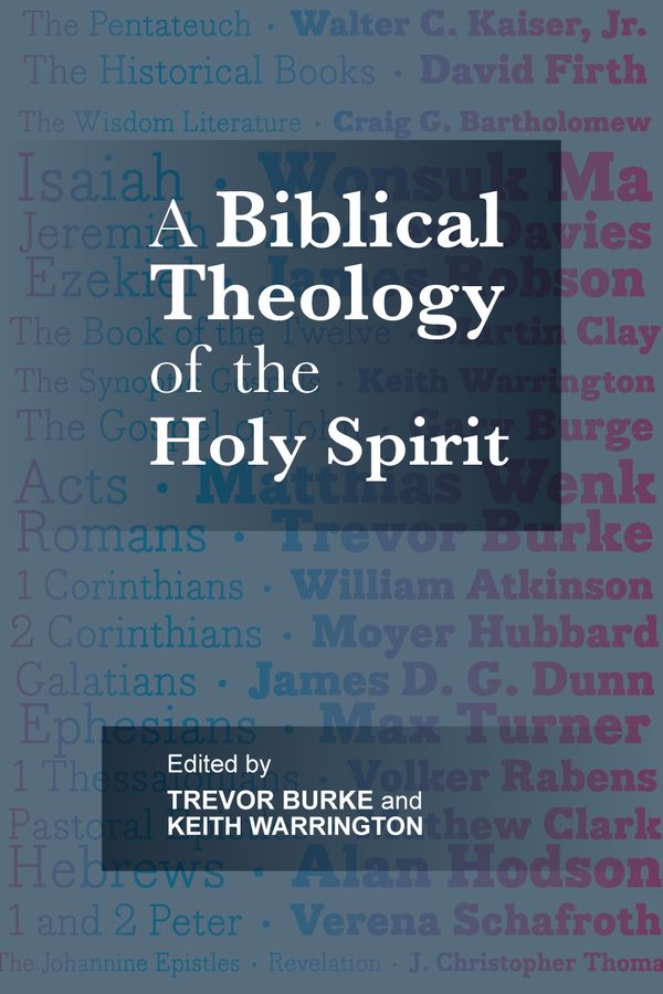 A Biblical Theology of the Holy Spirit | 0:e upplagan