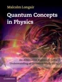 Quantum Concepts in Physics | 0:e upplagan