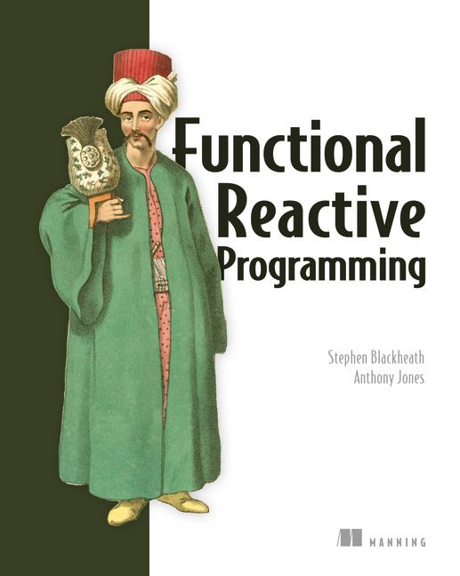 Functional Reactive Programming | 0:e upplagan