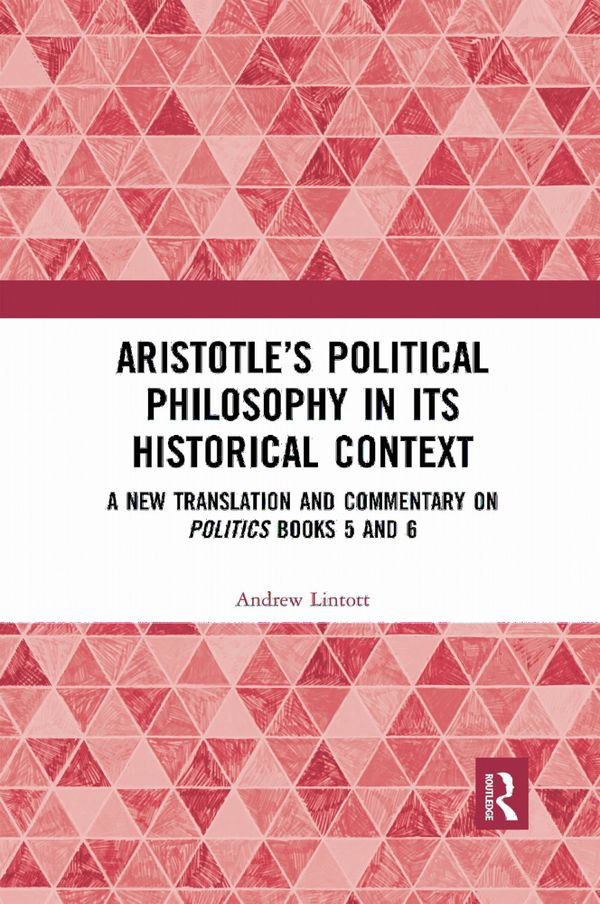 Aristotle’s Political Philosophy in its Historical Context | 1:a upplagan