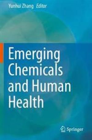 Emerging Chemicals and Human Health | 1:a upplagan