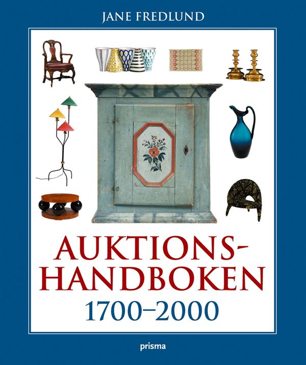 Auktionshandboken : Med 1900-talets design | 3:e upplagan