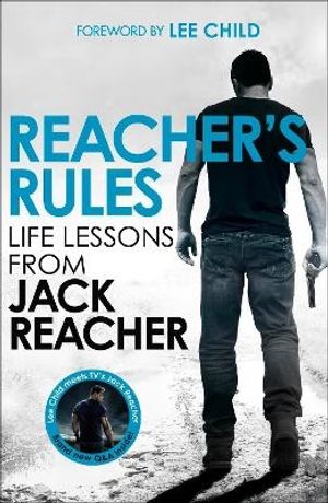 Reacher's Rules: Life Lessons From Jack Reacher