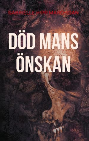 Död mans önskan | 1:a upplagan