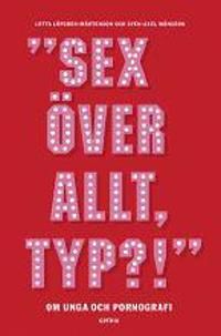 "Sex överallt, typ?!" | 1:a upplagan