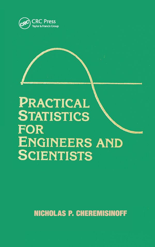 Practical Statistics for Engineers and Scientists | 1:a upplagan