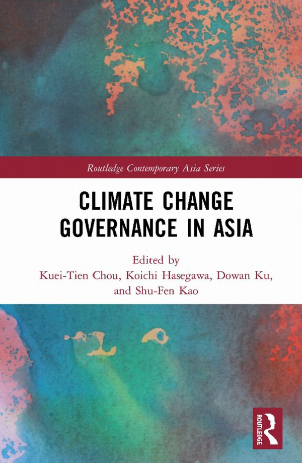 Climate Change Governance in Asia | 1:a upplagan