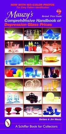 Mauzy's Comprehensive Handbook Of Depression Glass Prices