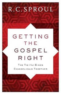 Getting the gospel right - the tie that binds evangelicals together | 0:e upplagan