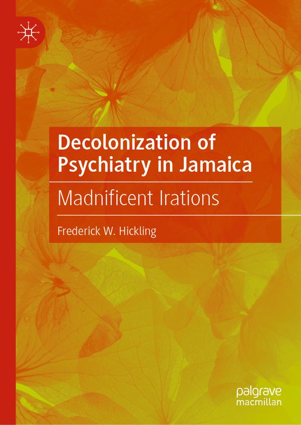 Decolonization of Psychiatry in Jamaica | 1:a upplagan