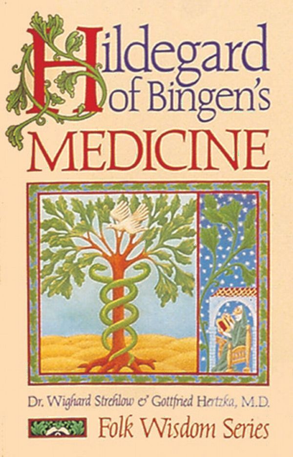 Hildegard of Bingen's Medicine | 0:e upplagan
