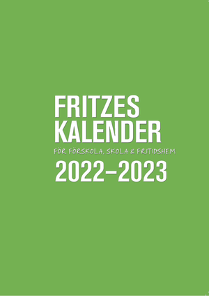 Fritzes kalender för förskola, skola och fritidshem 2022/2023 | 1:a upplagan