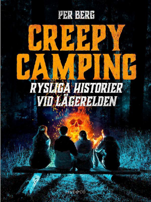 Creepy camping - Rysliga historier vid lägerelden | 0:e upplagan