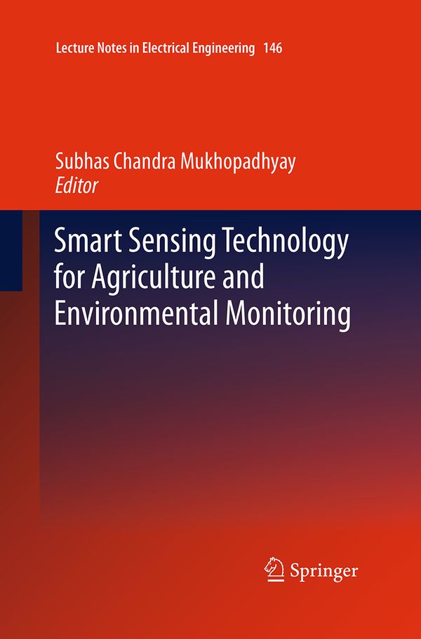 Smart Sensing Technology for Agriculture and Environmental Monitoring | 1:a upplagan