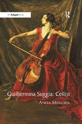 Guilhermina Suggia: Cellist | 1:a upplagan