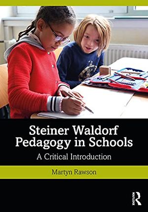 Steiner Waldorf Pedagogy in Schools