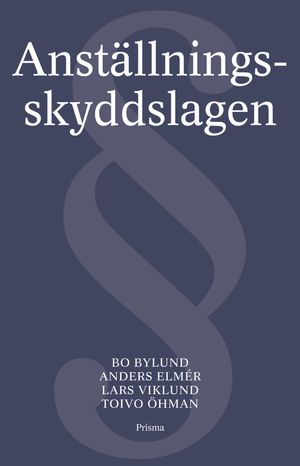 Anställningsskyddslagen : Med kommentar | 9:e upplagan