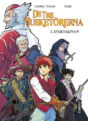 De tre musketörerna 1 : D'Artagnan | 1:a upplagan