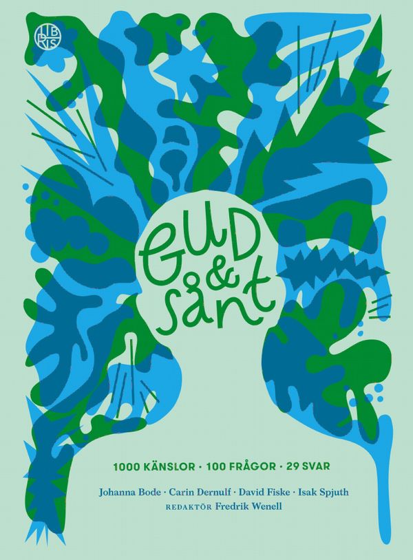 Gud och sånt - 1000 känslor, 100 frågor och 29 svar | 0:e upplagan