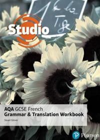 Studio AQA GCSE French Grammar and Translation Workbook | 0:e upplagan