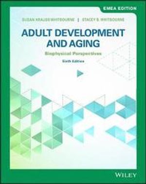 Adult Development and Aging | 6:e upplagan