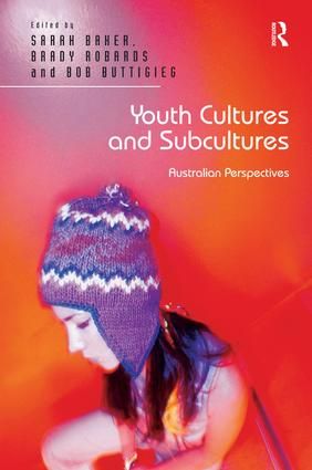 Youth Cultures and Subcultures | 1:a upplagan
