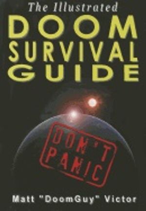 Illustrated Doom Survival Guide : Don't Panic