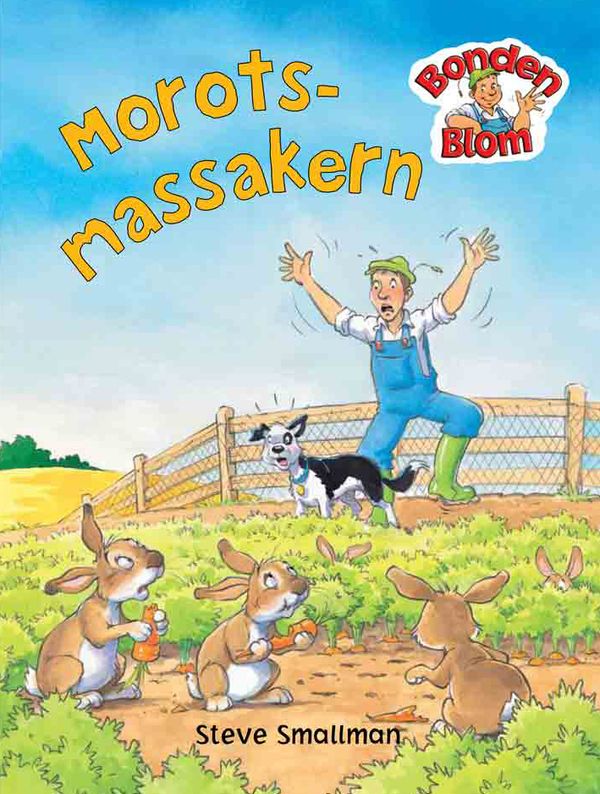 Bonden Blom: Morotsmassakern | 0:e upplagan