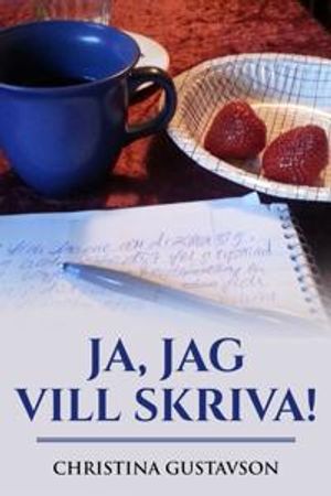 Ja, jag vill skriva! | 1:a upplagan