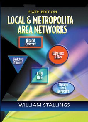 Local and Metropolitan Area Networks | 6:e upplagan