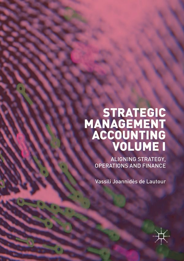 Strategic Management Accounting, Volume I | 1:a upplagan