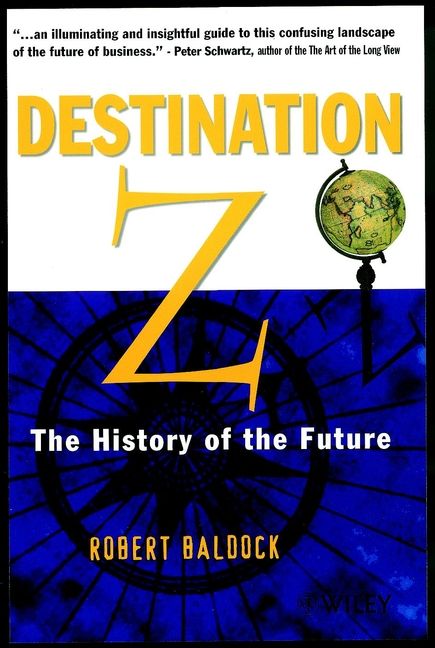 Destination Z: The History of the Future | 1:a upplagan
